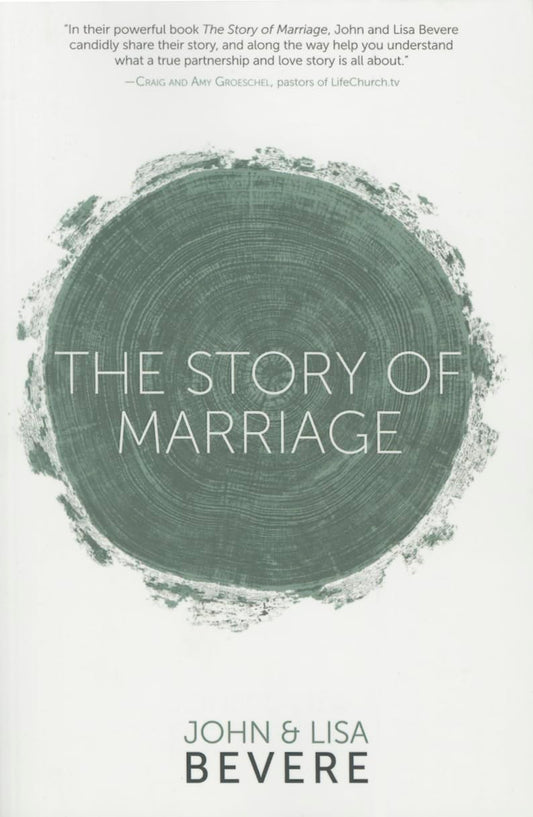 The Story of Marriage by John & Lisa Bever image 0