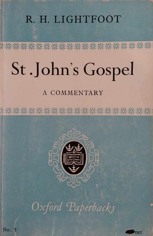St. John's Gospel: A Commentary by R.H. Lightfoot image 0