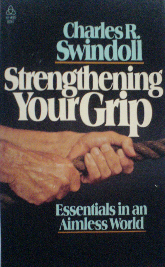 Strengthening Your Grip by Charles Swindoll image 0