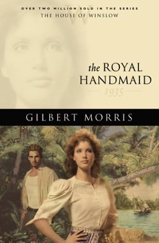 Royal Handmaid: 1935 (House of Winslow #32) by Gilbert Morris image 0