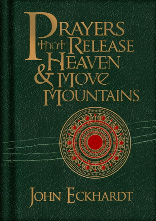 Prayers That Release Heaven & Move Mountains by John Eckhardt image 0