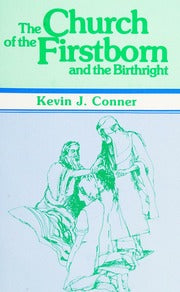 Church of the Firstborn and the Birthright by Kevin J. Conner image 0