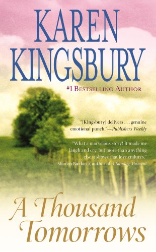 A Thousand Tomorrows by Karen Kingsbury image 0