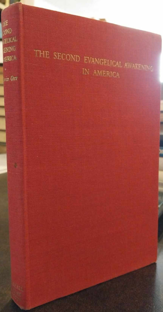 The Second Evangelical Awakening In America by J. Edwin Orr image 0