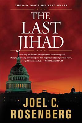 The Last Jihad by Joel C. Rosenberg image 0