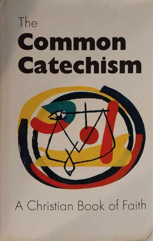Common Catechism: A Christian Book of Faith image 0