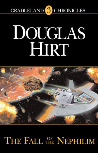 Fall of the Nephilim (Cradleand Chronicles #3) by Douglas Hirt image 0