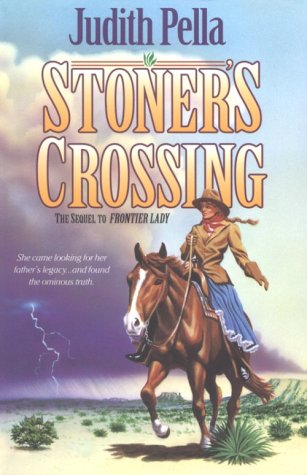 Stoner's Crossing by Judith Pella image 0