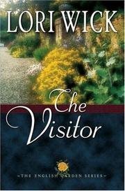 The Visitor (The English Garden Series #3) by Lori Wick image 0