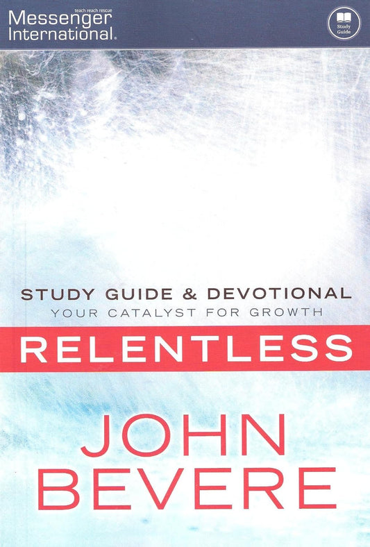 Relentless: Study Guide & Devotional by John Bevere image 0