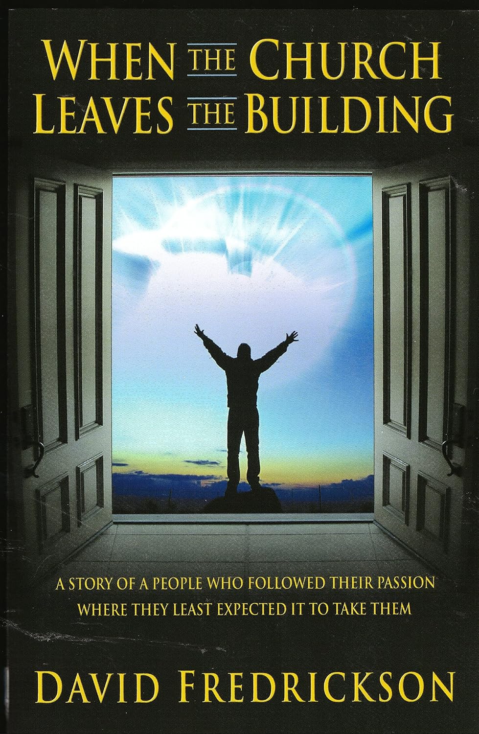 When the Church Leaves the Building by David Fredrickson image 0