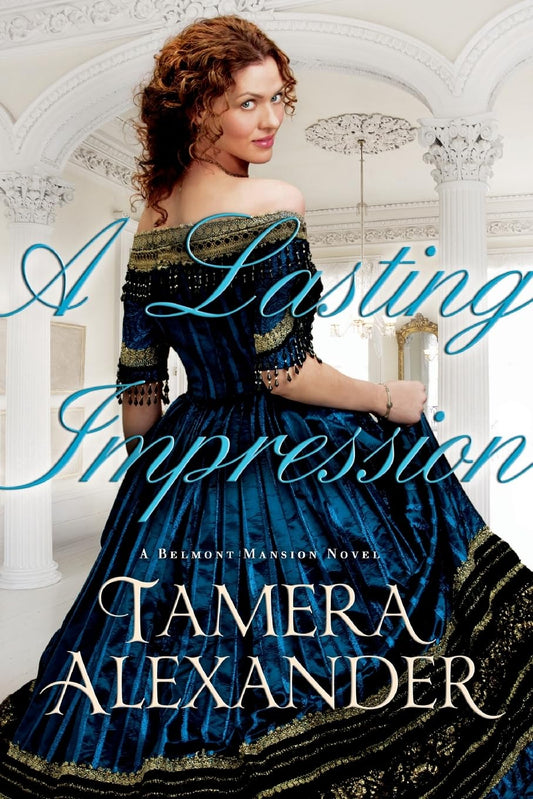 A Lasting Impression by Tamera Alexander image 0