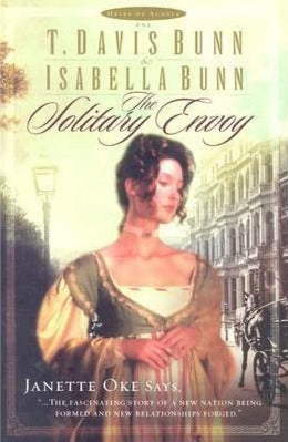 The Solitary Envoy (Heirs of Acadia #1) by T. Davis Bunn and Isabella Bunn image 0