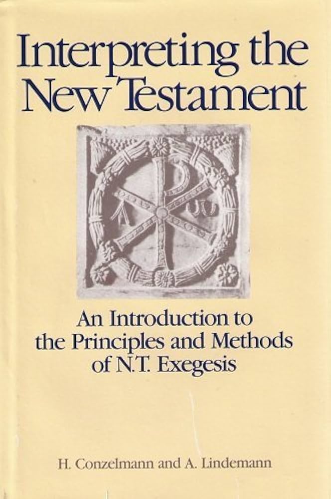 Interpreting the New Testament by H. Conzelmann and A. Lindemann image 0