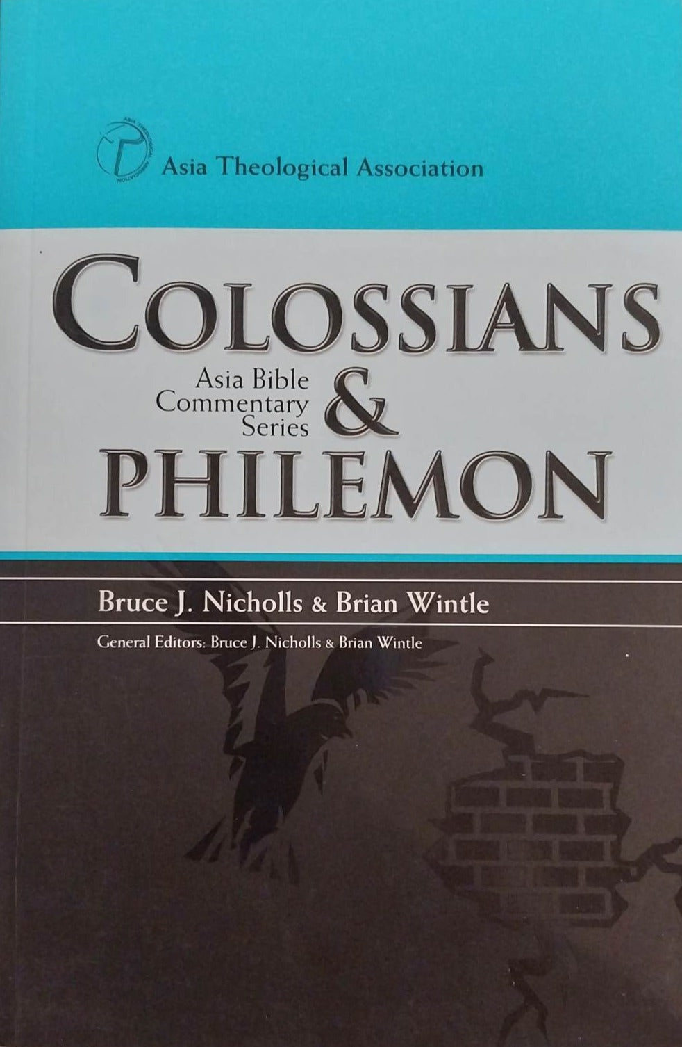 Colossians & Philemon (Asia Bible Commentary Series) by Bruce J. Nicholls image 0
