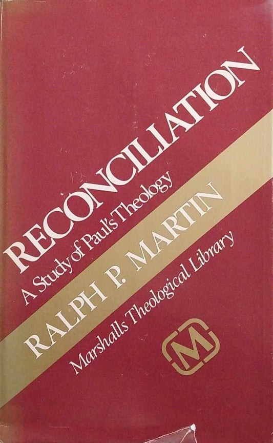Reconciliation: A Study of Paul's Theology by Ralph P. Martin image 0