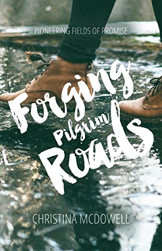 Forging Pilgrim Roads by Christina McDowell image 0