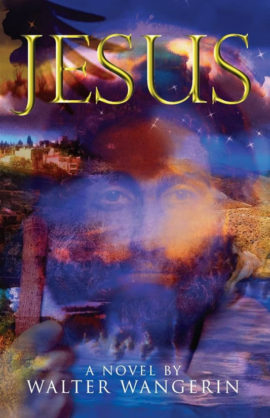 Jesus: A Novel by Walter Wangerin image 0