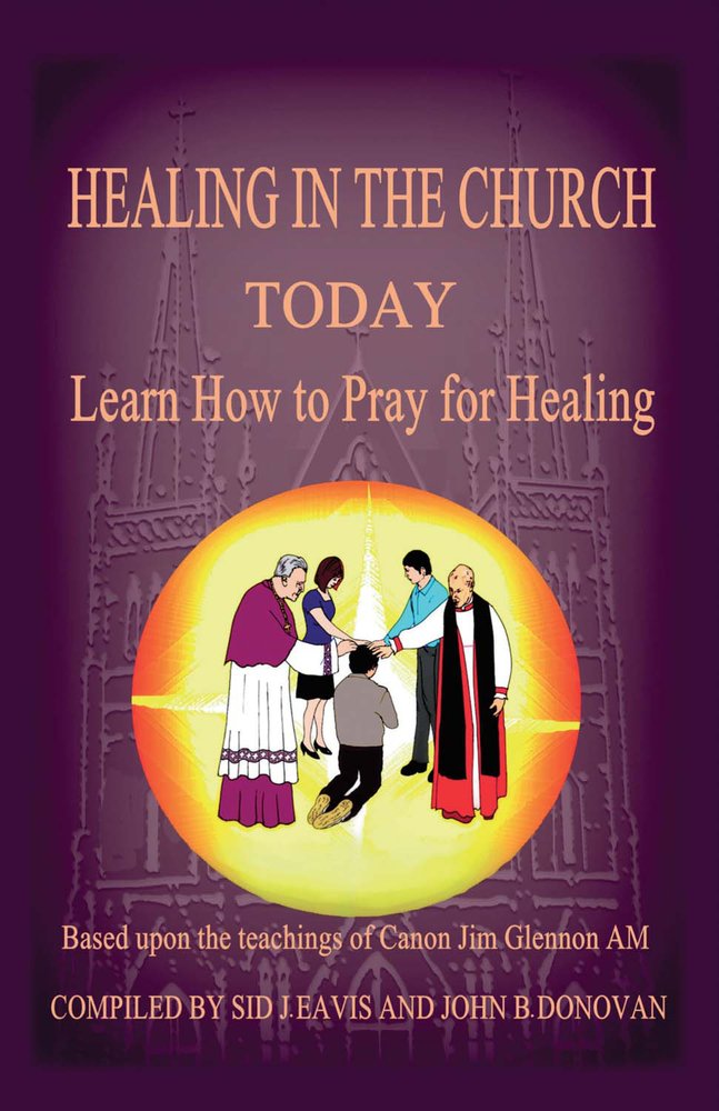 Healing in the Church Today compiled by Sid J. Eavis, John B. Donovan image 0