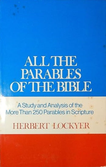 All The Parables of the Bible by Herbert Lockyer image 1
