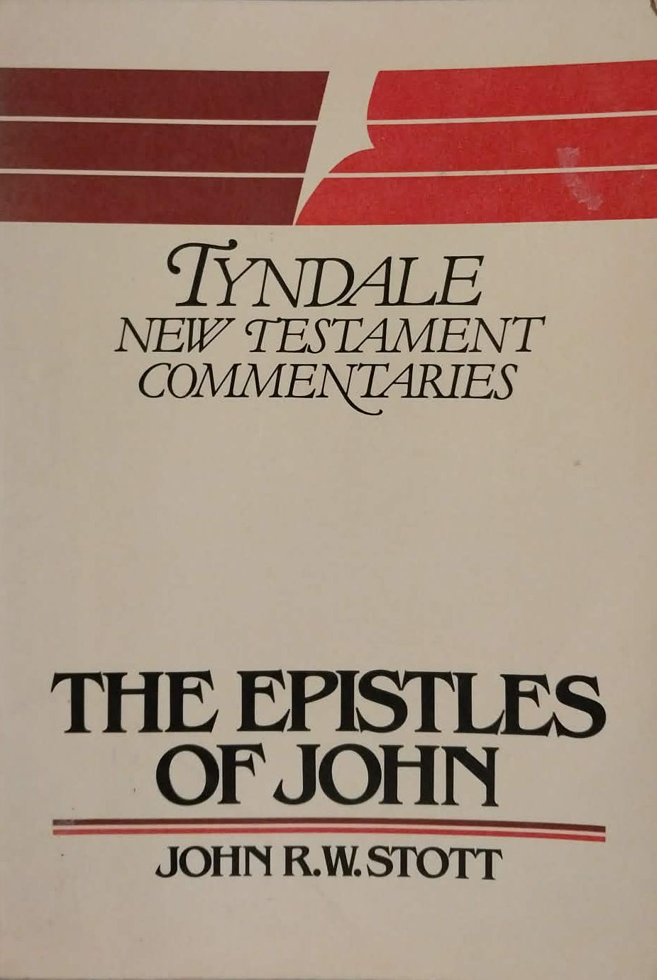 A book cover for 'The Epistles of John' by John R.W.