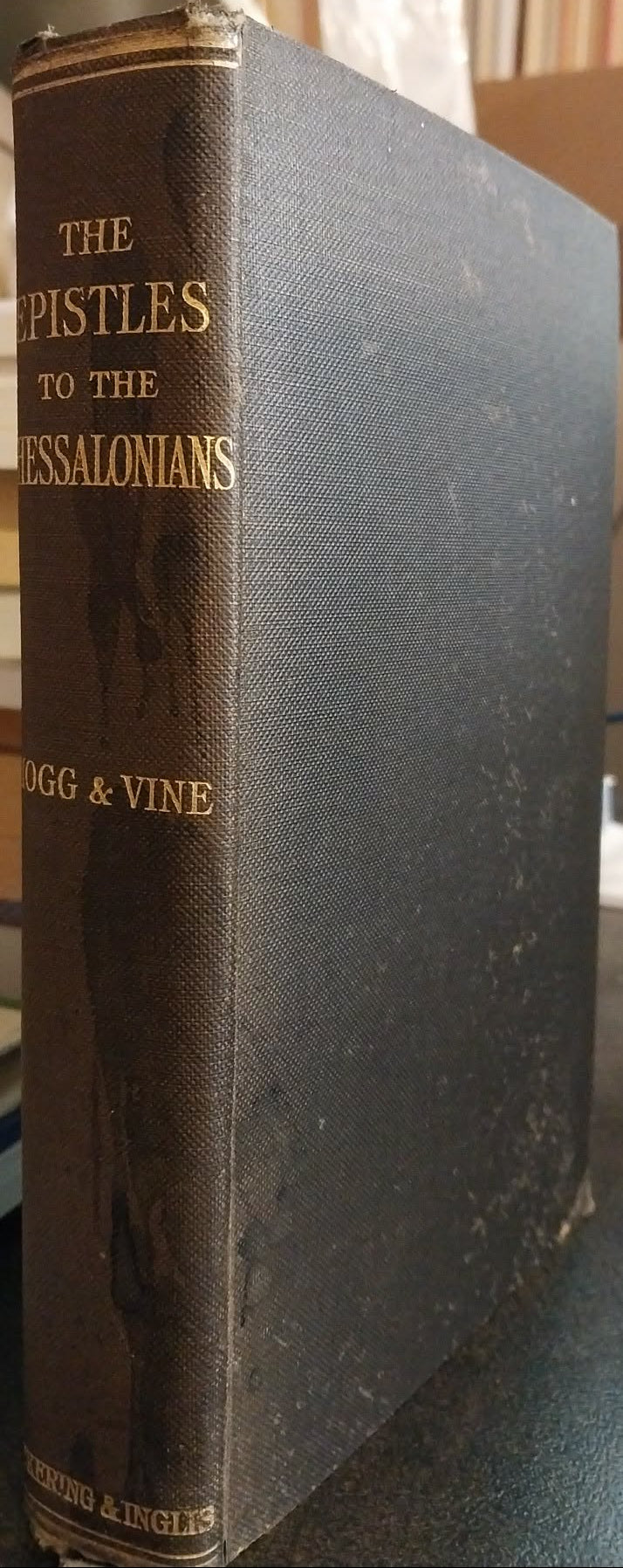 Epistles to the Thessalonians by Hogg & Vine