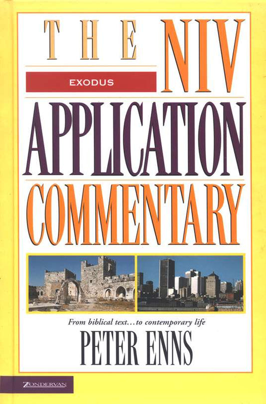 Book cover of 'The NIV Application Commentary: Exodus' by Peter Enns with a yellow background and architectural images.