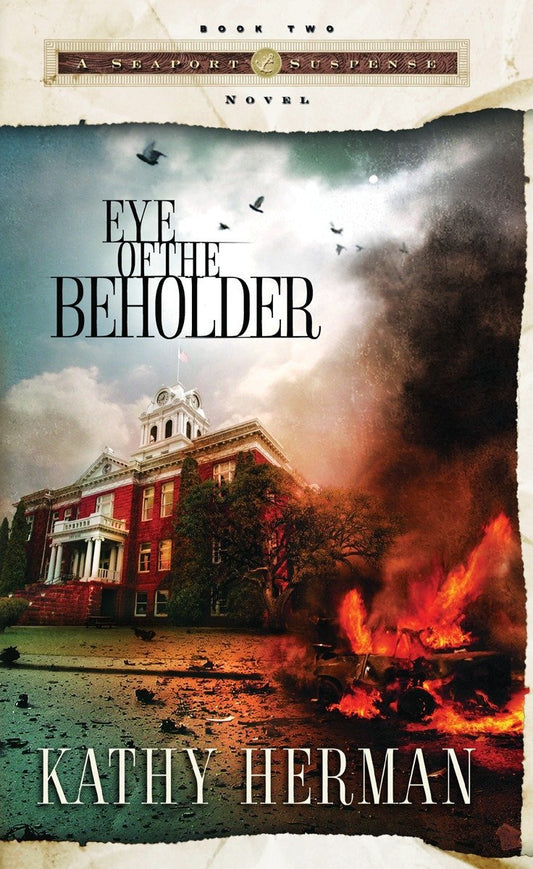 Eye of the Beholder (Seaport Suspense #2) by Kathy Herman image 0