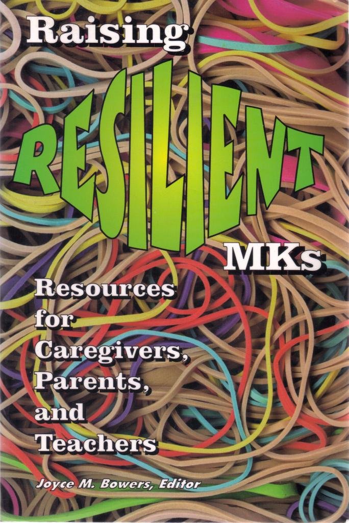 Raising Resilient MKs Edited by Joyce M. Bowers image 0