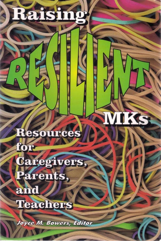 Raising Resilient MKs Edited by Joyce M. Bowers image 0