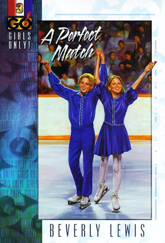 A Perfect Match (Girls Only #3) by Beverly Lewis image 0