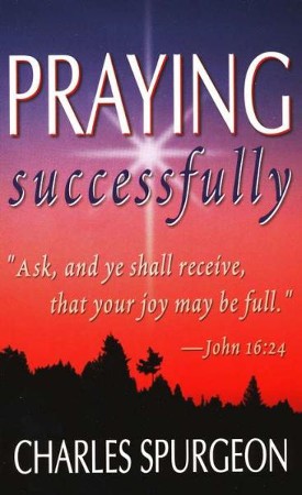 Praying Successfully by Charles Spurgeon image 0