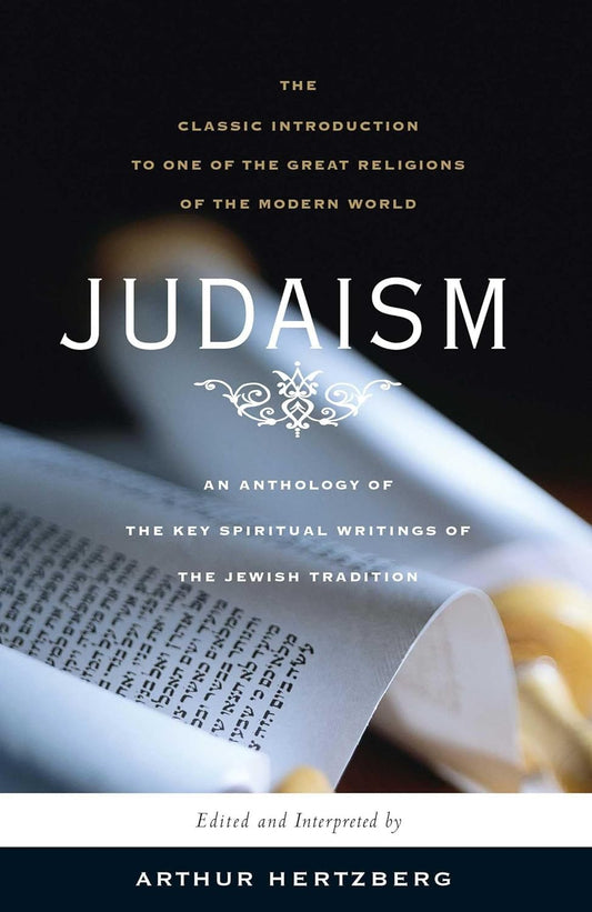 Judaism: Anthology of Spiritual Writings of Jewish Tradition by Arthur Hertzberg image 0