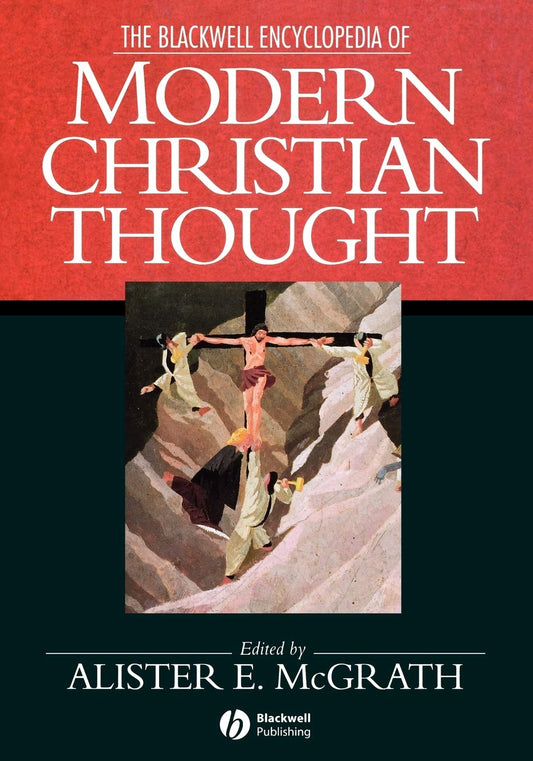 Blackwell Encyclopedia of Modern Christian Thought by Alister E. McGrath image 0