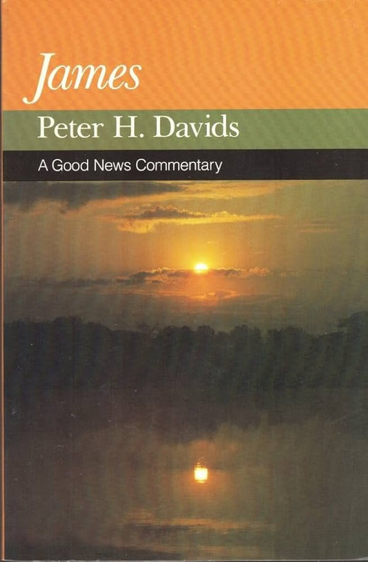 James (A Good News Commentary) by Peter H. Davids image 0
