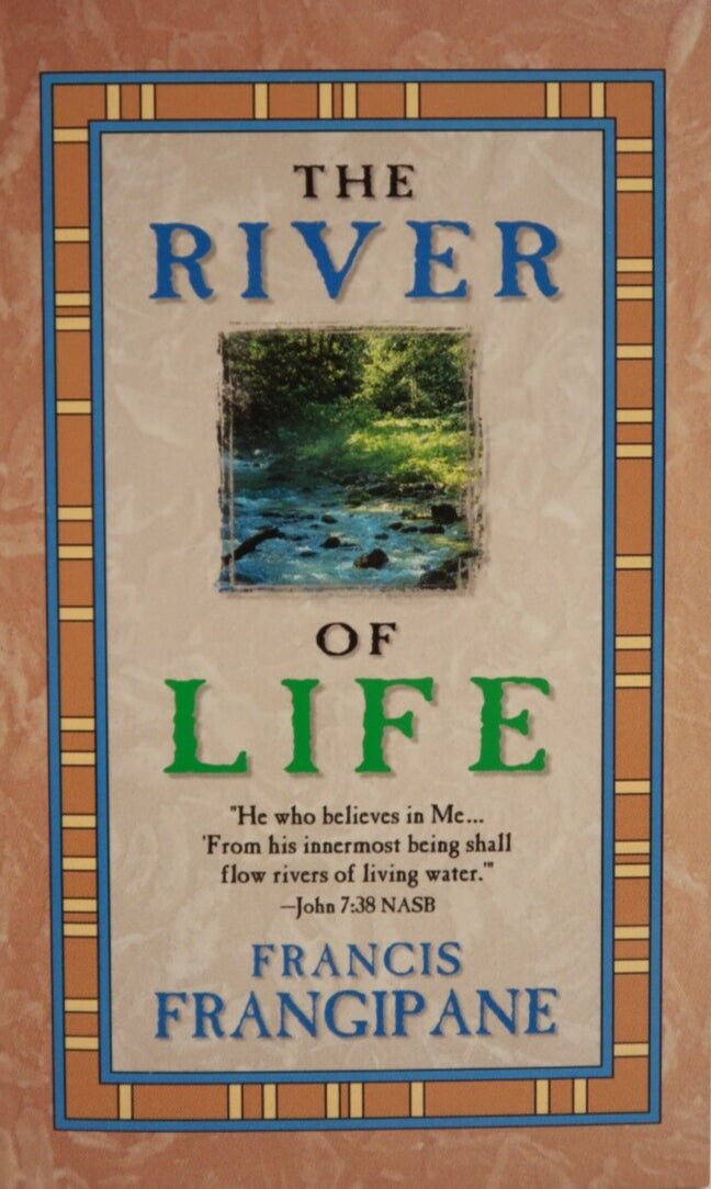 River of Life by Francis Frangipane image 0