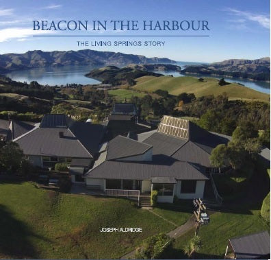 Beacon in the Harbour: The Living Springs Story by Joseph Aldridge image 0