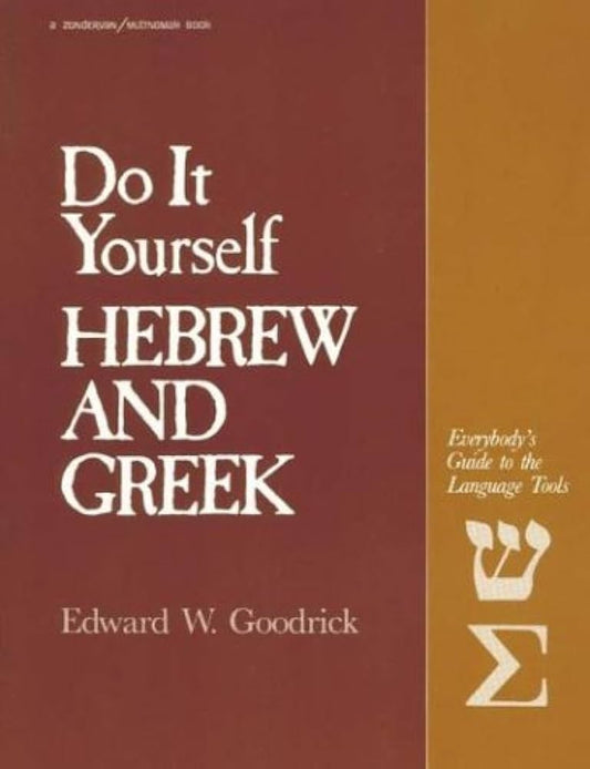 Do it Yourself Hebrew and Greek by Edward W. Goodrick image 0