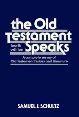 Old Testament Speaks, Fourth Edition by Samuel J. Schultz image 0
