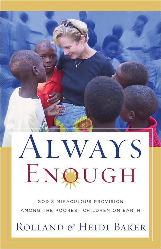 Always Enough by Rolland and Heidi Baker image 0
