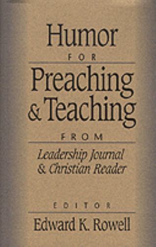 Humor for Preaching and Teaching edited by Edward K. Rowell image 0