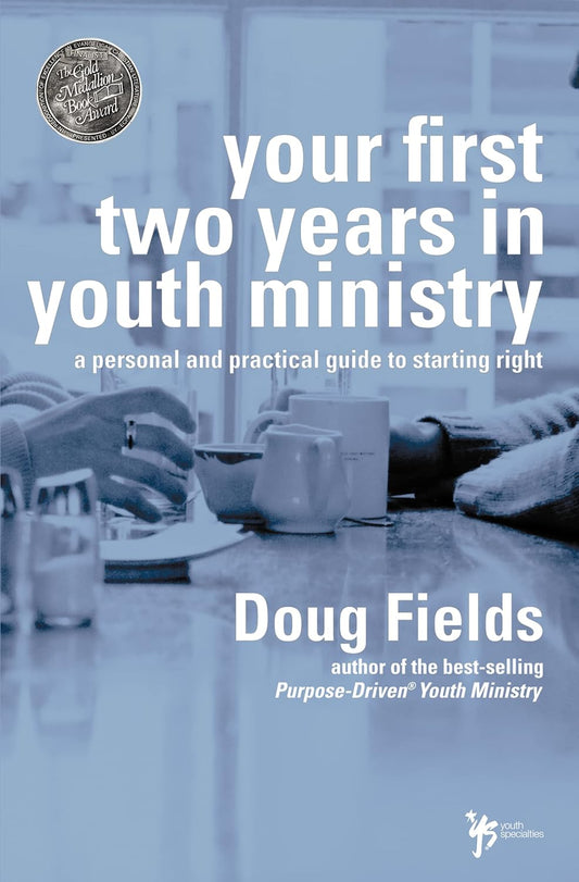 Your First Two Years in Youth Ministry by Doug Fields image 0