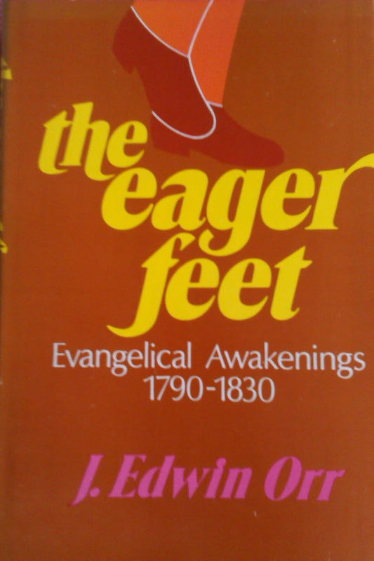 The Eager Feet by J. Edwin Orr image 0