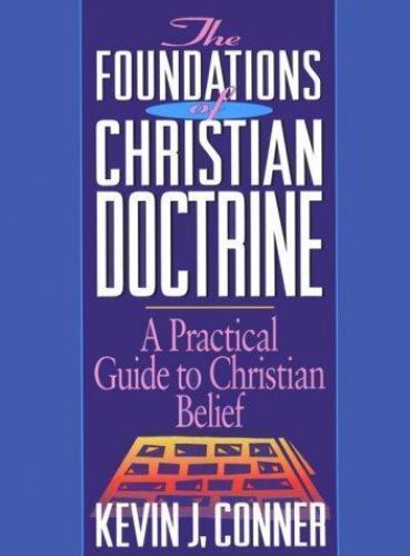Foundations of Christian Doctrine by Kevin J. Conner image 0