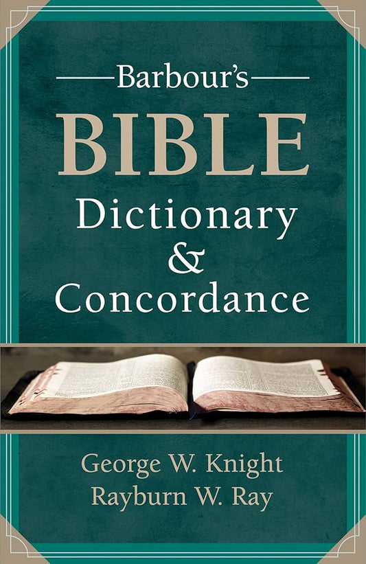 Barbour's Bible Dictionary & Concordance by George W. Knight and Rayburn W. Ray image 0