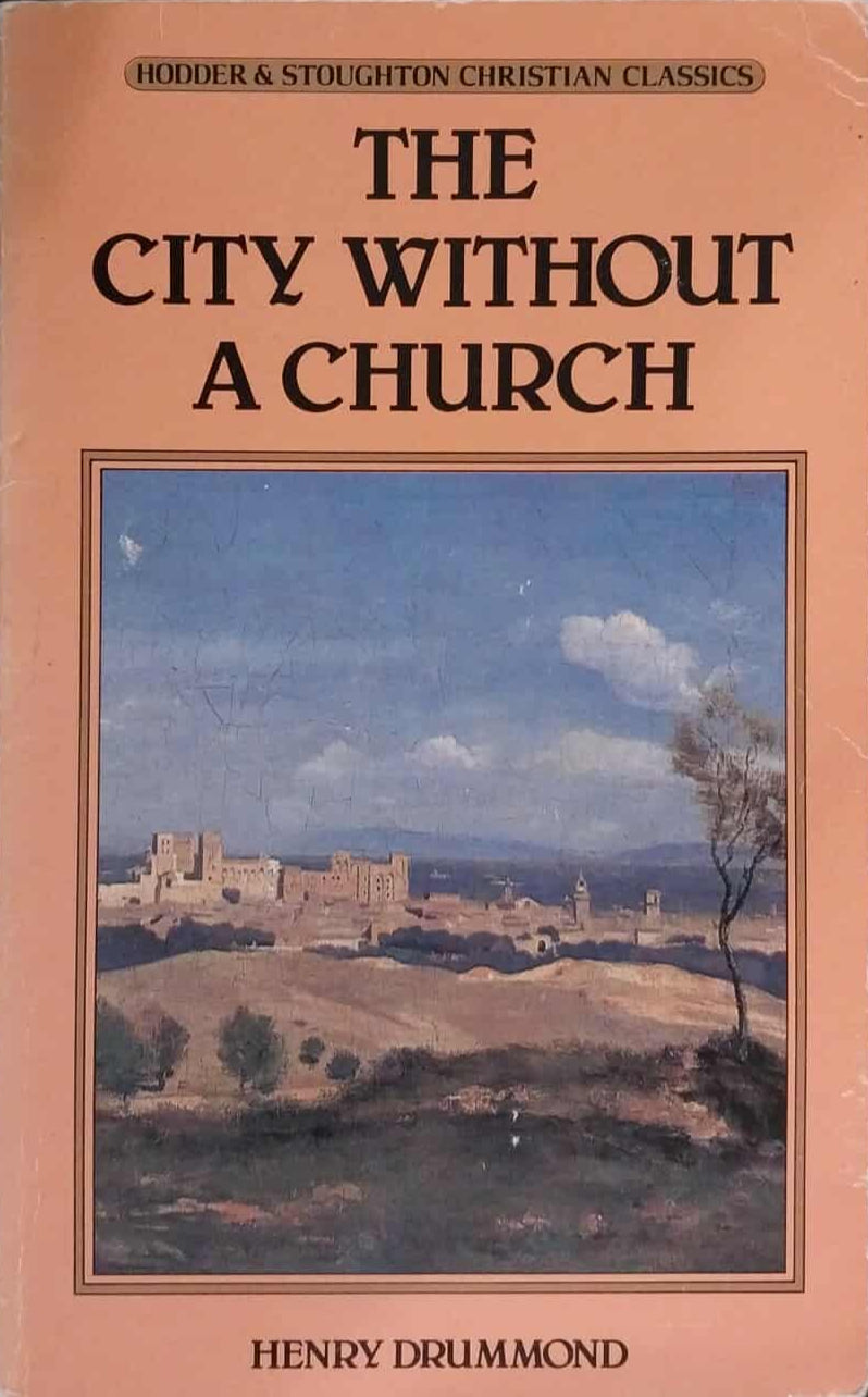 City Without a Church by Henry Drummond image 0