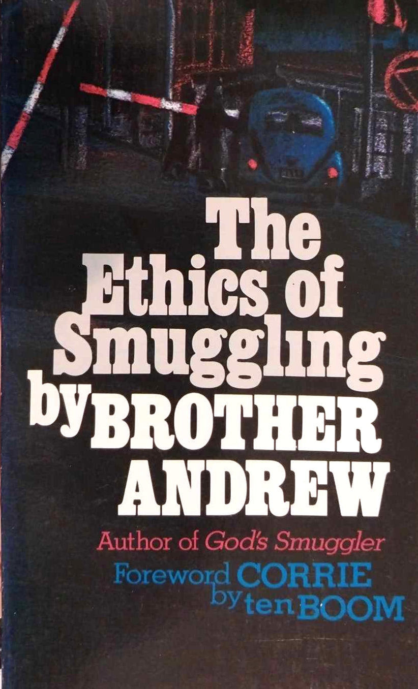 Ethics of Smuggling by Brother Andrew image 0