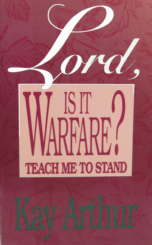 Lord, Is It Warfare? by Kay Arthur image 0