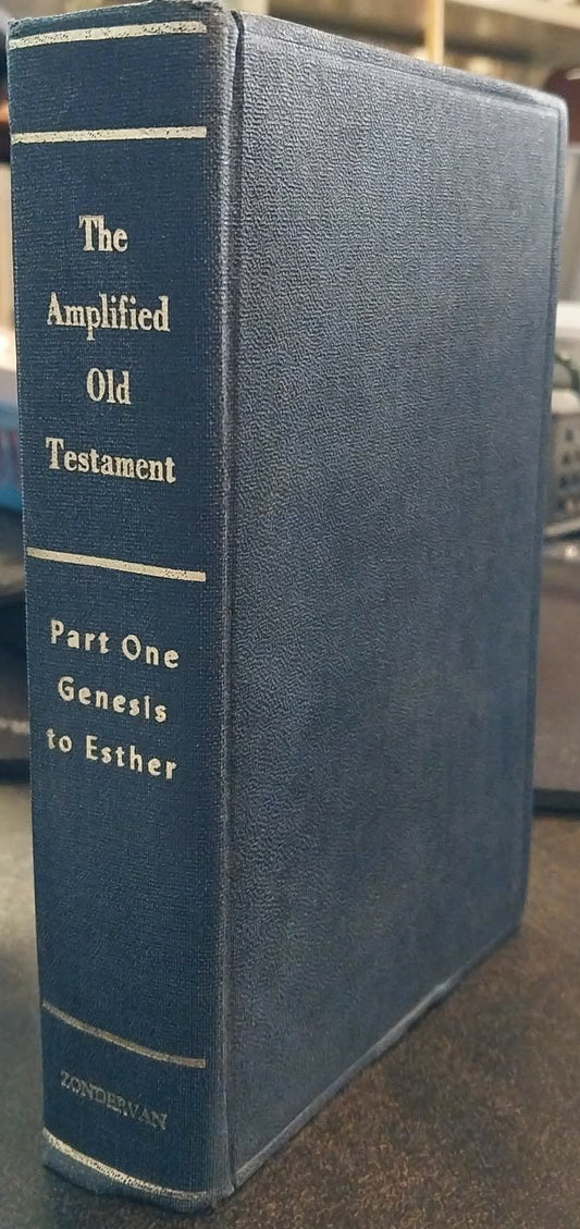 Amplified Bible: Old Testament Part One Genesis to Esther