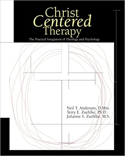Christ Centered Therapy by Neil T. Anderson, Terry E. Zuehlke, Julianne Zuehlke image 0